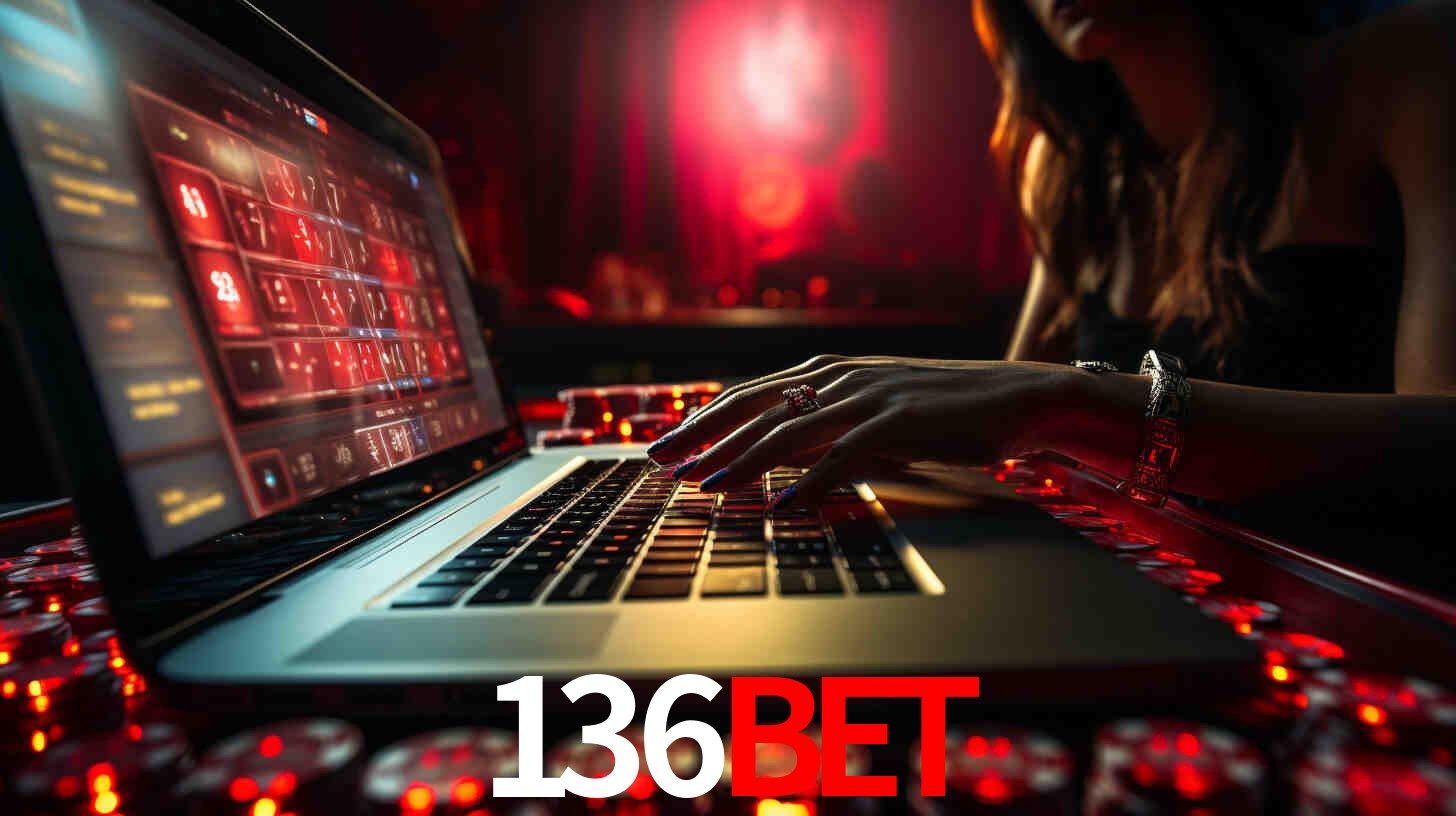 Por Que Escolher o 136BET?
